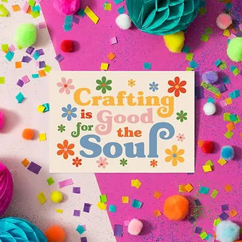 'Crafting is Good for the Soul' Postcard